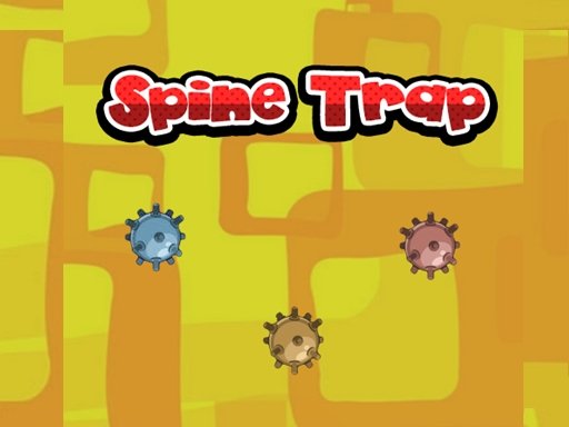 Play Spine Trap Game