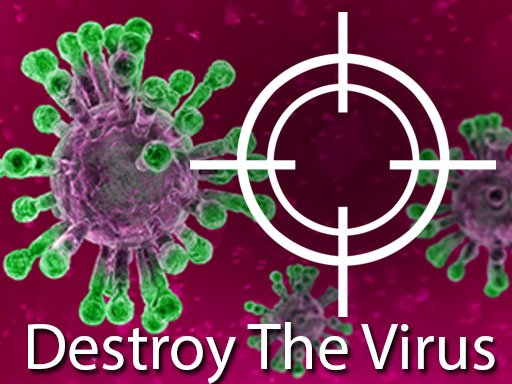 Play Destroy The Corona Virus Game